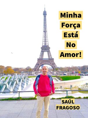 cover image of Minha Força Está No Amor!